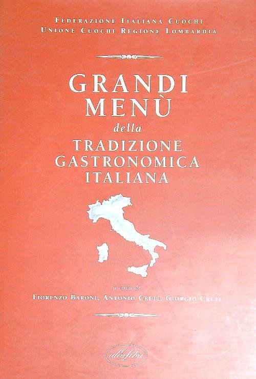 Grandi menu' della tradizione gastronomica italiana