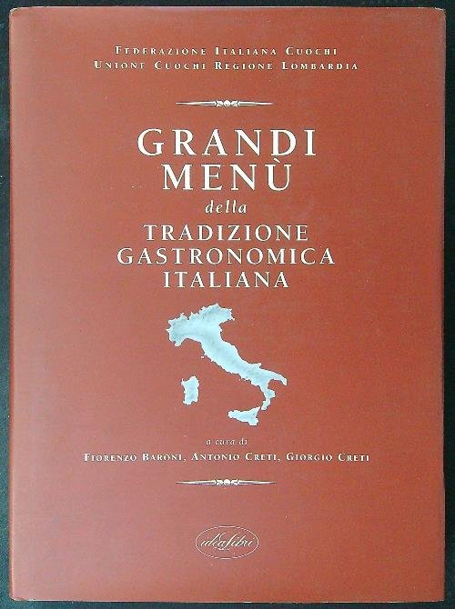 Grandi menu' della tradizione gastronomica Italiana