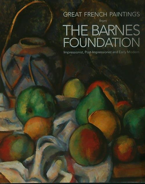 Great French Paintings from the Barnes Foundation