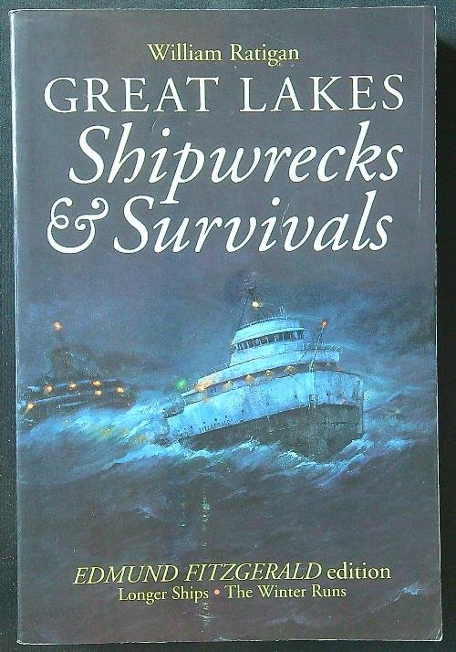 Great Lakes: Shipwrecks and Survivals