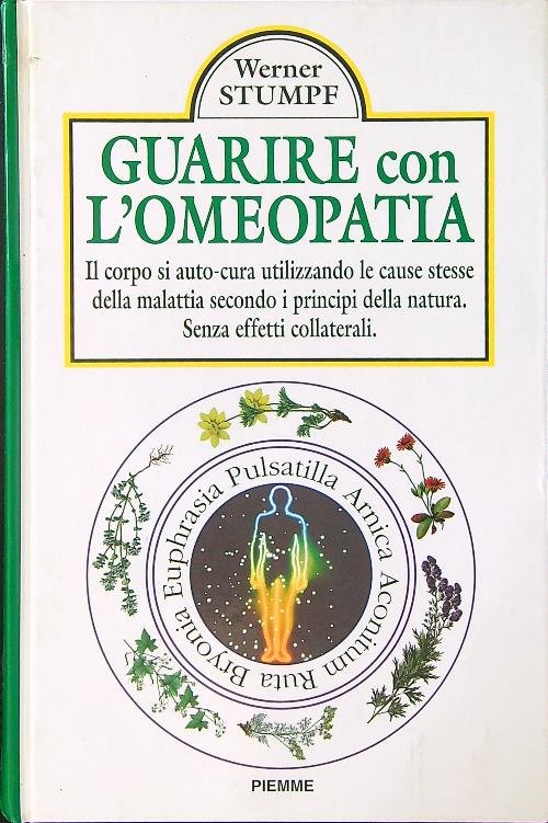 Guarire con l'omeopatia