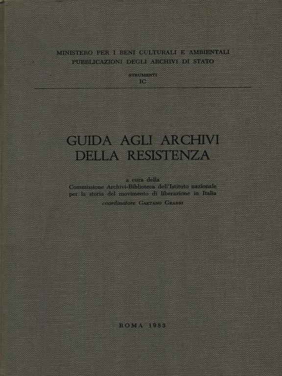 Guida agli archivi della resistenza
