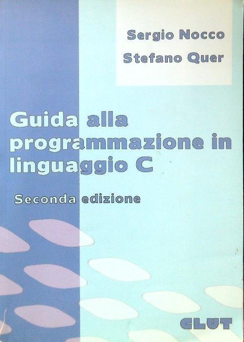 Guida alla programmazione in linguaggio C
