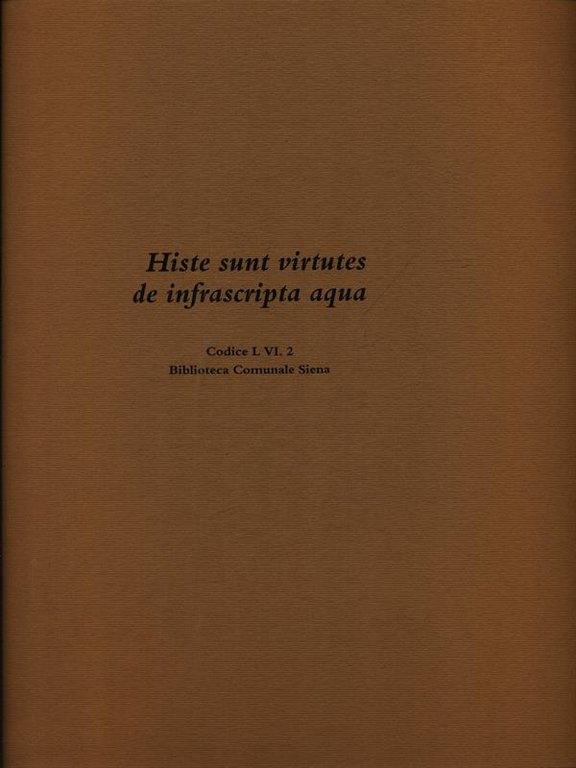 Histe sunt virtutes de infrascripta aqua