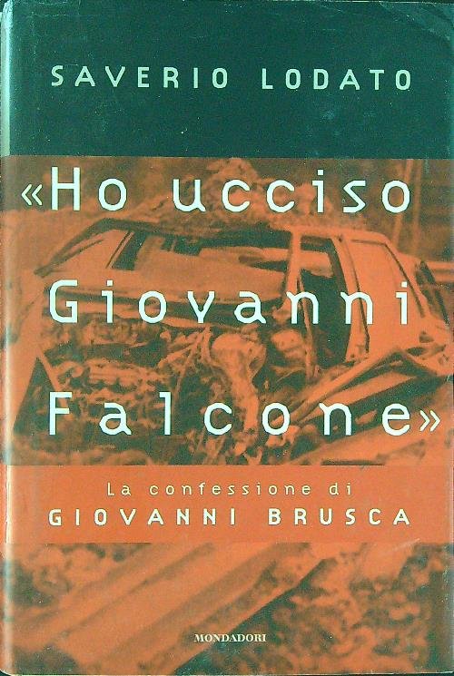Ho ucciso Giovanni Falcone