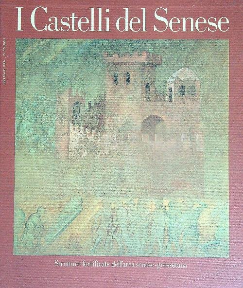 I castelli del Senese