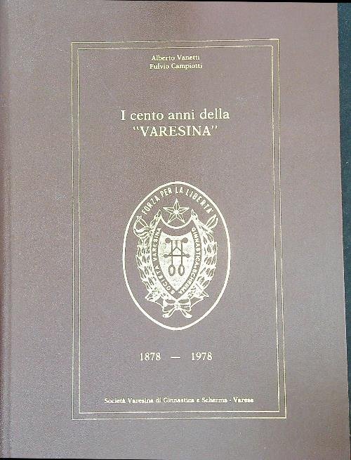 I cento anni della Varesina