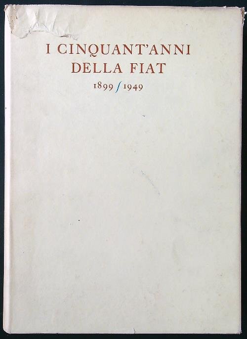 I cinquant'anni della Fiat