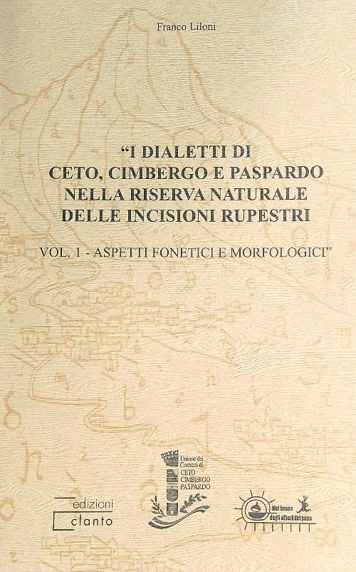 I dialetti di Ceto, Cimbergo e Paspardo nelle riserva naturale …