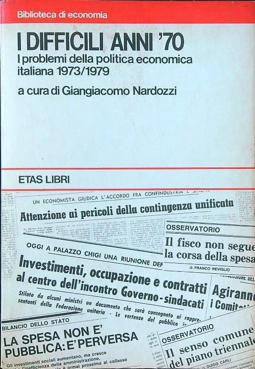 I difficili anni '70