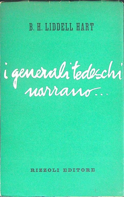 I generali Tedeschi narrano...