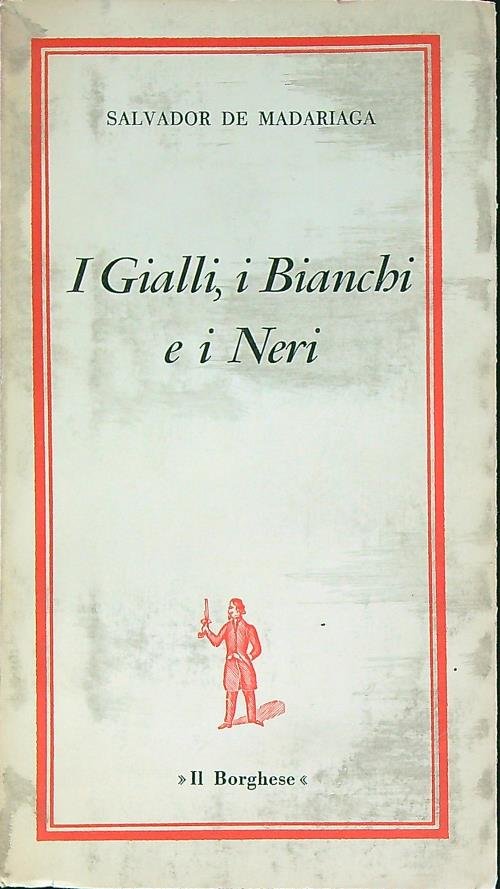 I Gialli, i Bianchi e i Neri | Immagine principale