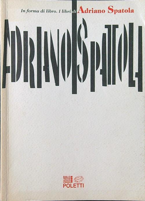 I libri di Adriano Spatola