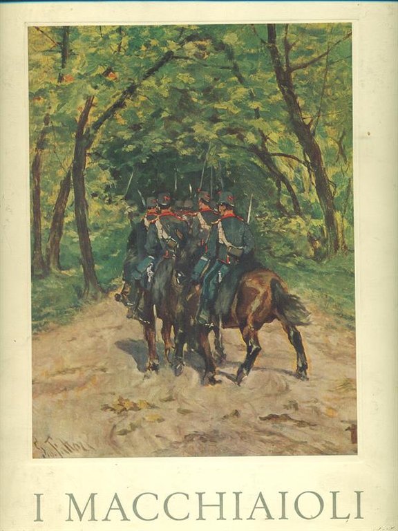 I macchiaioli
