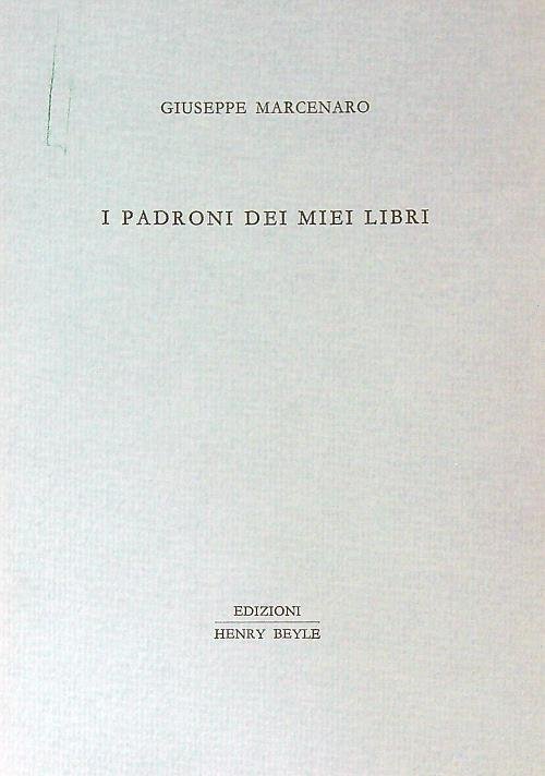 I padroni dei miei libri