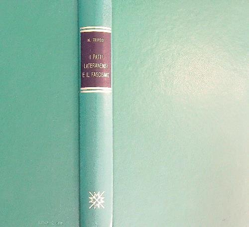 I Patti lateranensi e il fascismo