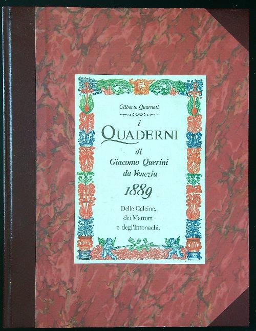I quaderni di Giacomo Querini da Venezia 1889