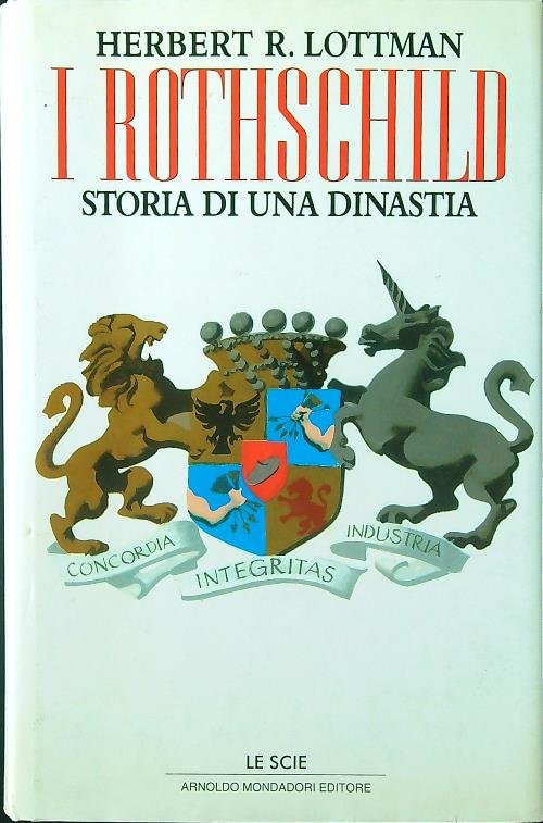 I Rothschild. Storia di una dinastia