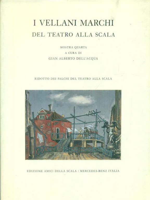 I Vellani Marchi del Teatro alla Scala