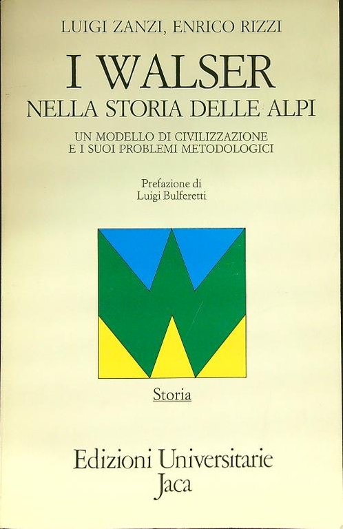 I Walser nella storia delle Alpi