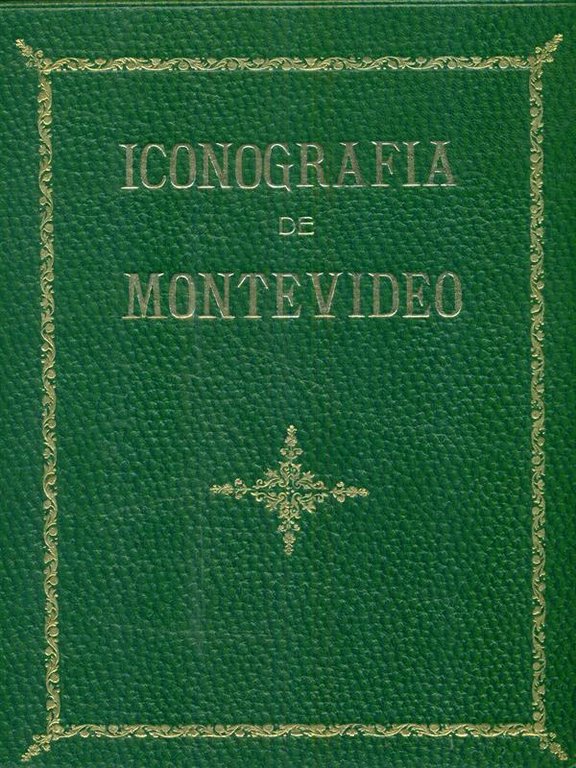 Iconografia de Montevideo. Illustrazioni di Assuncao Lucuix..