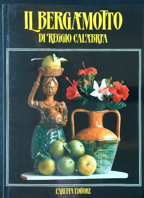 Il bergamotto di Reggio Calabria