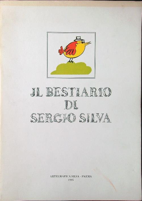 Il bestiario di Sergio Silva