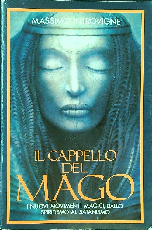 Il cappello del mago. I nuovi movimenti magici, dallo spiritismo … | Immagine principale