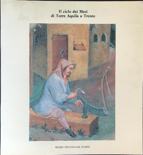 Il ciclo dei mesi di Torre Aquila a Trento | Immagine principale