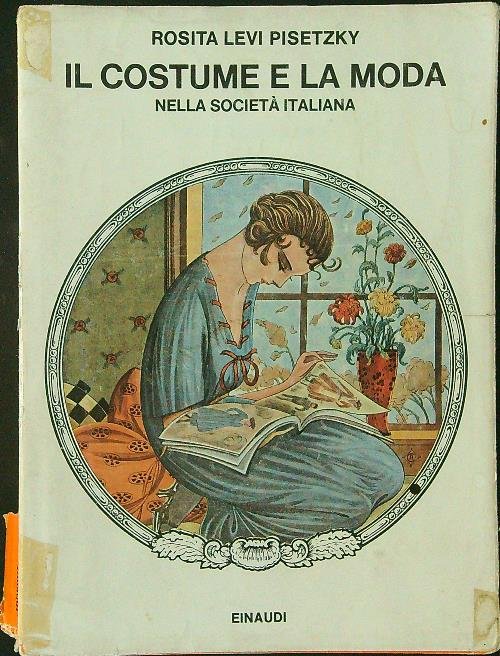 Il costume e la moda nella societa' Italiana