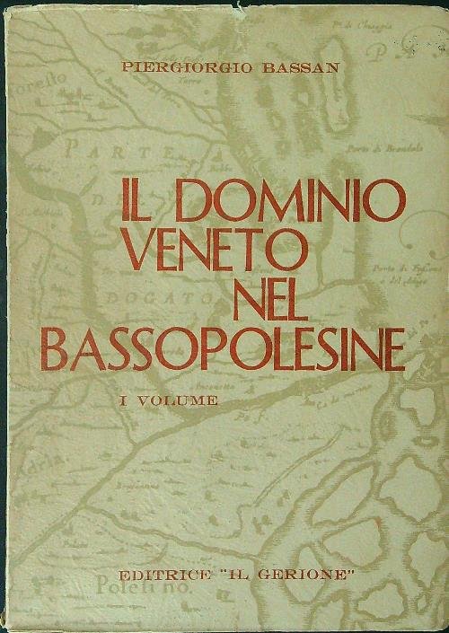 Il dominio Veneto nel Bassopolesine
