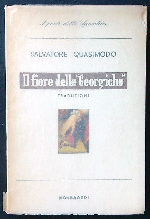 Il fiore delle Georgiche. Traduzioni