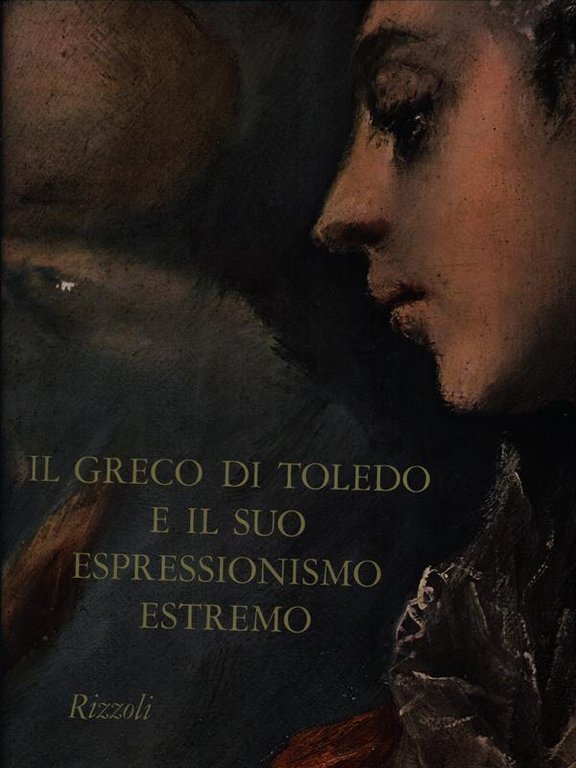 Il Greco di Toledo e il suo espressionismo estremo | Immagine Gallery 2
