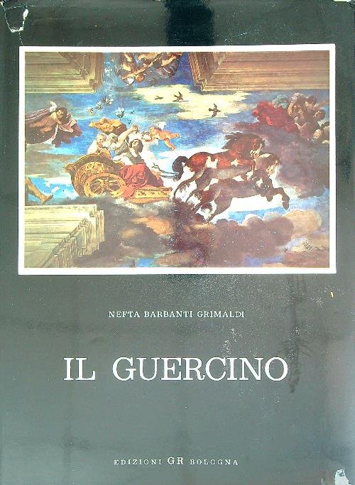 Il Guercino. Gian Francesco Barbieri 1591-1666