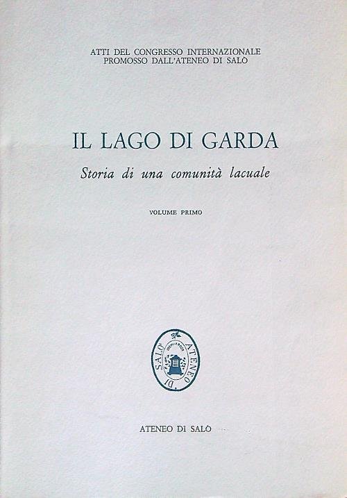 Il lago di Garda 2 voll.