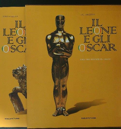 Il leone e gli Oscar. And the winner is: Italy!