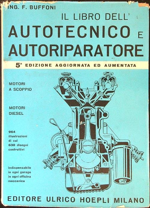Il libro dell'autotecnico e autoriparatore
