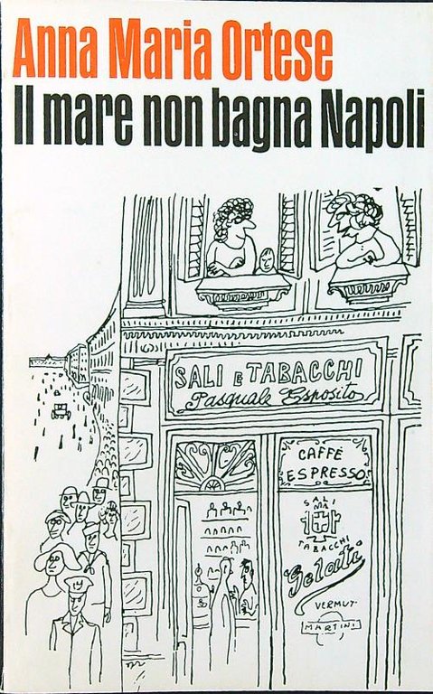 Il mare non bagna Napoli