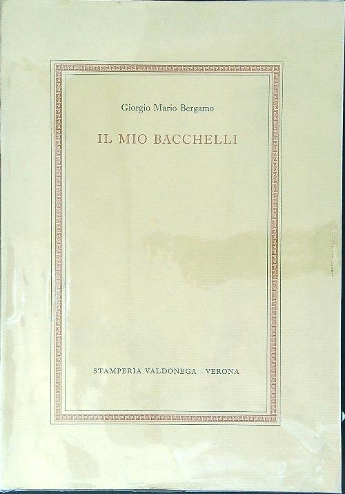 Il mio Bacchelli