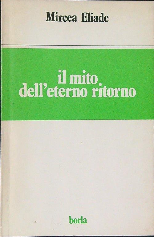 Il mito dell'eterno ritorno