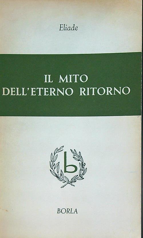 Il mito dell'eterno ritorno