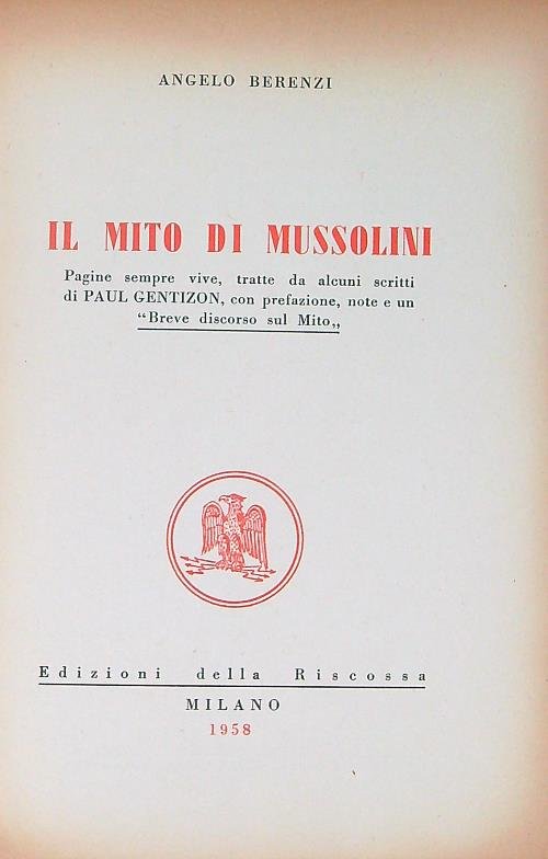 Il mito di Mussolini