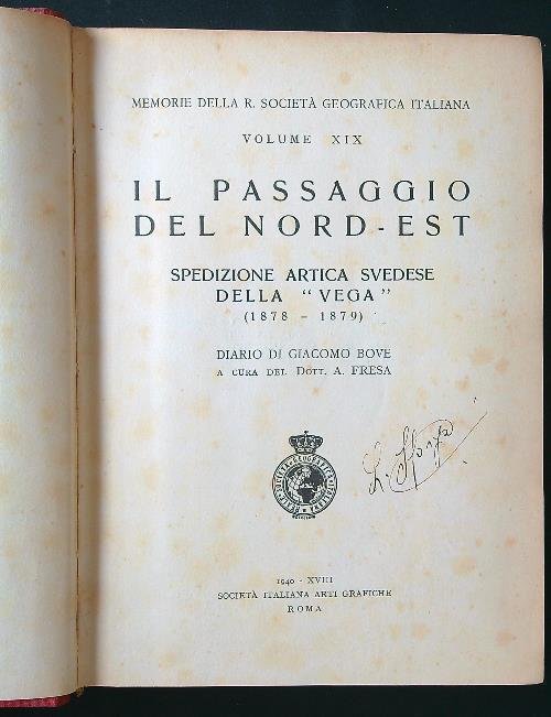 Il passaggio del nord-est. Spedizione artica svedese della Vega 1878-1879