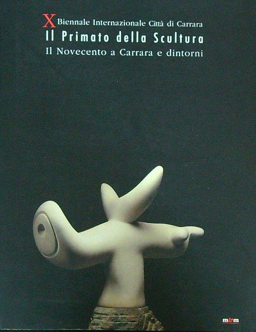 Il Primato della Scultura. Il Novecento a Carrara e dintorni | Immagine principale