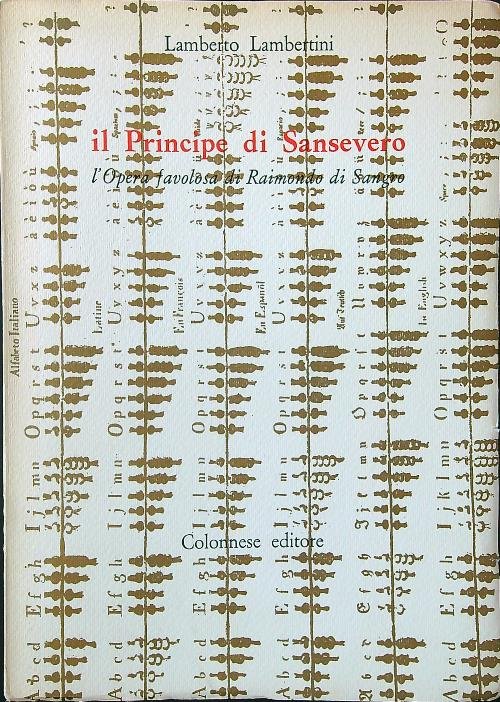 Il Principe di Sansevero. L'opera favolosa di Raimondo di Sangro | Immagine principale
