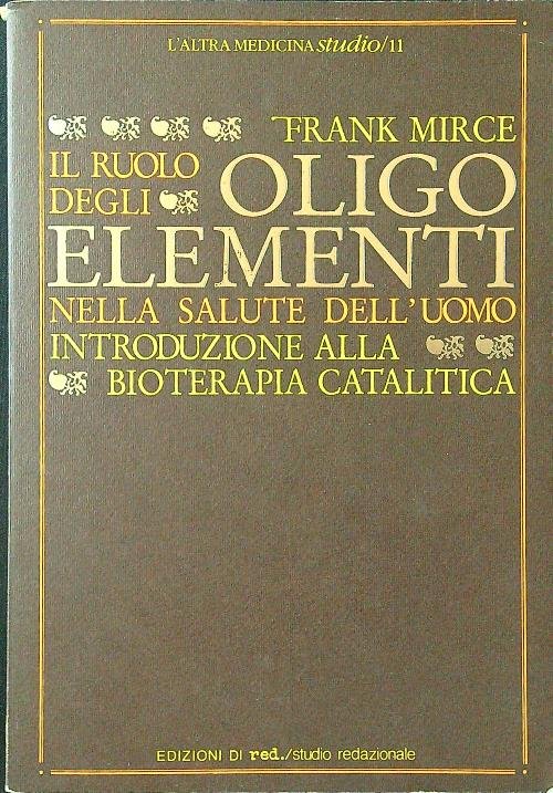 Il ruolo degli oligoelementi nella salute dell'uomo