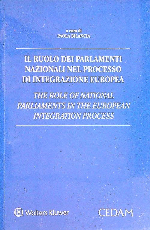 Il ruolo dei parlamenti nazionali nel processo di integrazione Europea