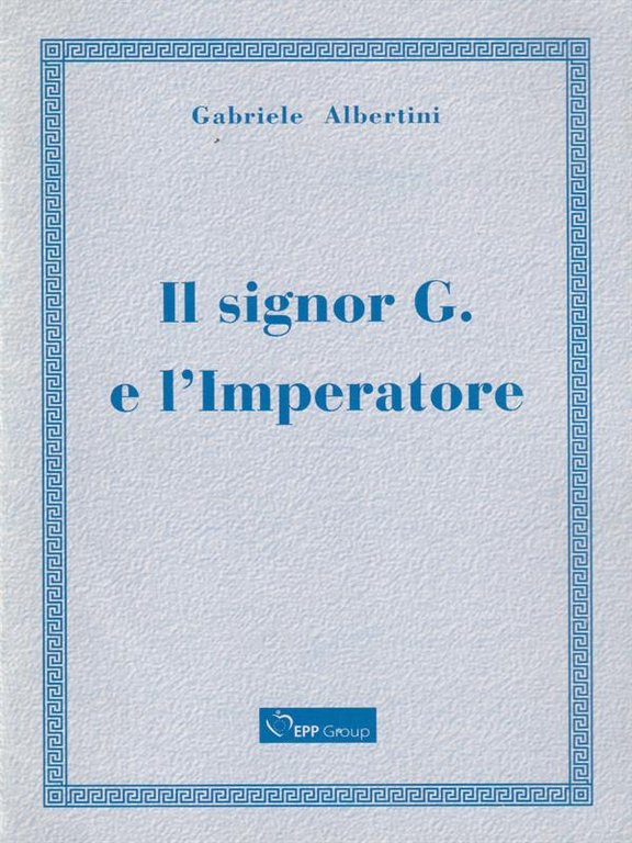 Il signor G. e l'imperatore