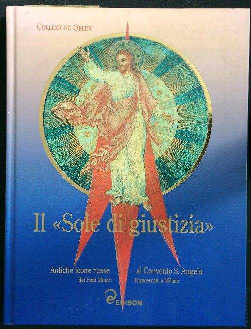 Il ''Sole di giustizia''