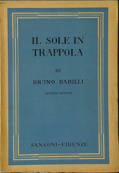 Il sole in trappola